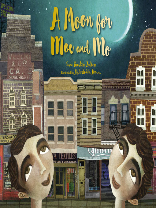 Title details for A Moon for Moe and Mo by Jane Breskin Zalben - Available